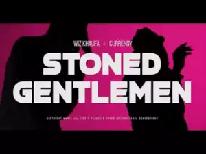 Wiz Khalifa & Currensy – Stoned Gentleman